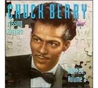 Berry, Chuck - Missing Berries: Rarities Vol 3
