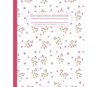 Berry Composition Notebook: Cute Pink Polka Dot Summer Fruit-themed Journal. Perfect Back to School Gift for Girls, Teens, Students, Teachers, Moms, ... Blank Lined Pages, 7.5 x 9.25 inches.