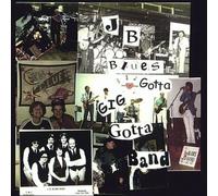 Berry, John S. - Jb Blues: Gotta Gig Gotta Band