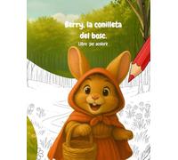 Berry, la conilleta. Llibre per pintar.