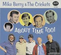 BERRY, MIKE & THE CRICKET - ABOUT TIME TOO