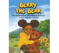 Berry The Bear: The Stuffed Animal Who Waited To Be Loved