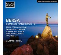Bersa Blagoje - Opere Per Pianoforte (Integrale), Vol.2