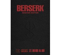 Berserk Master Edition 03: Edle 3-in-1-Ausgabe des Mangas im Hardcover mit Überformat - Das actiongeladene und genredefinierende Dark-Fantasy-Epos von Kentaro Miura