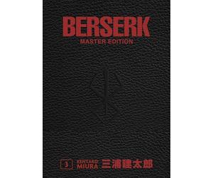 Berserk Master Edition 03: Edle 3-in-1-Ausgabe des Mangas im Hardcover mit Überformat - Das actiongeladene und genredefinierende Dark-Fantasy-Epos von Kentaro Miura