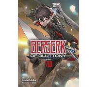 Isshiki Ichika Berserk of Gluttony (Light Novel) Vol. 8 (Tascabile)