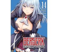 Berserk of Gluttony (Manga) Vol. 14