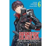 Berserk Of Gluttony Vol 6 Manga