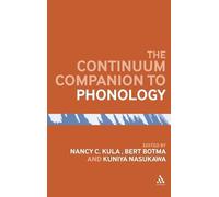 Bert Botma The Bloomsbury Companion to Phonology (Copertina rigida)