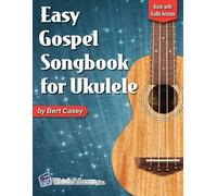 Bert Casey Easy Gospel Songbook for Ukulele Book with Online Audio A (Tascabile)