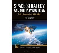 Bert Chapman Space Strategy and Military Doctrine (Copertina rigida)
