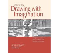 Bert Dodson Keys to Drawing with Imagination (Tascabile)