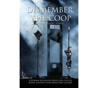 Bert Edens Dismember The Coop (Tascabile)