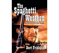 Bert Fridlund The Spaghetti Western (Tascabile)