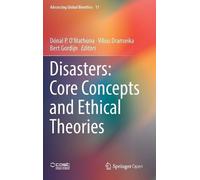 Bert Gordijn Disasters: Core Concepts and Ethical Theories (Copertina rigida)