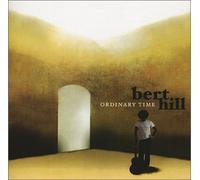 Bert Hill - Ordinary Time