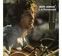 Bert Jansch - L.A. Turnaround