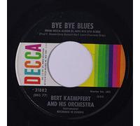 BERT KAEMPFERT - bye bye blues / remember when