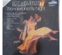 BERT KAEMPFERT & SEIN ORCHESTRA Wonderland By Night 12" Vinyl LP