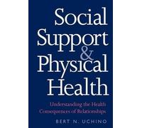 Bert N. Uchino Social Support and Physical Health (Tascabile)