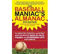 Bert Randolph Sugar The Baseball Maniac's Almanac (Tascabile)