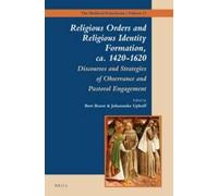 Bert Roest Religious Orders and Religious Identity Formation, (Copertina rigida)