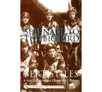 Bert Stiles Serenade to the Big Bird (Copertina rigida)