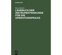 Berta Kaboth Lehrbuch der Instrumentenkunde für die Operation (Copertina rigida)