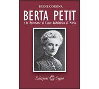 Berta Petit e la devozione al Cuore Addolorato di Maria