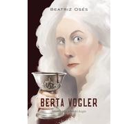 BERTA VOGLER 3: LA ORDEN DEL DRAGÓN