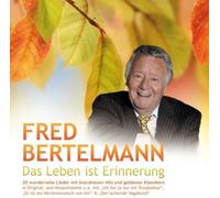 Bertelmann, Fred - Das Leben Ist Erinnerung