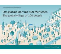 Bertelsmann Sti Das globale Dorf mit 100 Menschen / The globa (Copertina rigida)