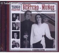 Bertero, Miguel Angel/Munoz Elisa - Tango Collection