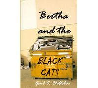 Bertha and the Black Cats