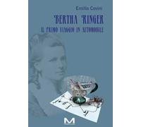 Bertha Ringer. Il primo viaggio in automobile