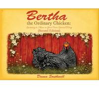 Bertha the Ordinary Chicken: Learning to Shine in Your Own Special Way