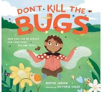 Berthe Jansen Victoria Coles Don't Kill the Bugs (Copertina rigida)