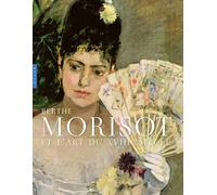 Berthe Morisot et l'art du XVIIIe siècle