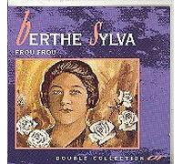 Berthe Sylva - Frou Frou