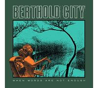 Berthold City - When Words Are Not Enough (Tricolour Galaxy Swirl Vinyl)