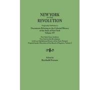 Berthold Fernow New York in the Revolution. Originally Published as (Tascabile)