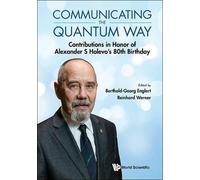 Berthold-Georg Communicating The Quantum Way: Contributions (Copertina rigida)