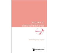 Berthold-georg Englert Lectures On Classical Mechanics (Copertina rigida)