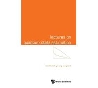 Berthold-georg Englert Lectures On Quantum State Estimation (Copertina rigida)
