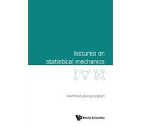 Berthold-georg Englert Lectures On Statistical Mechanics (Tascabile)