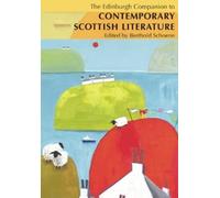 Berthold Schoen The Edinburgh Companion to Contemporary Scottish Lit (Tascabile)