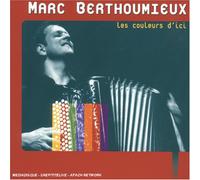 Berthoumieux, Marc - Les Couleurs D'ici