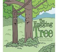 Berti Levy The Hugging Tree (Tascabile)
