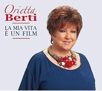 La Mia Vita E' Un Film - Orietta Berti (Audio Cd)
