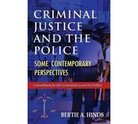 Bertie A Hinds Criminal Justice and the Police (Tascabile)
